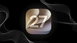 iOS 27: principales novedades y todos los iPhone compatibles